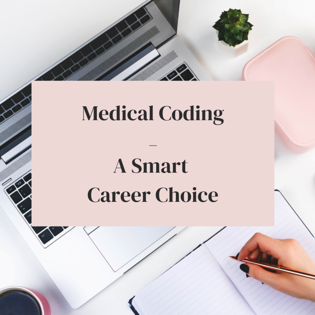 Medical Coding: A Smart Career Choice